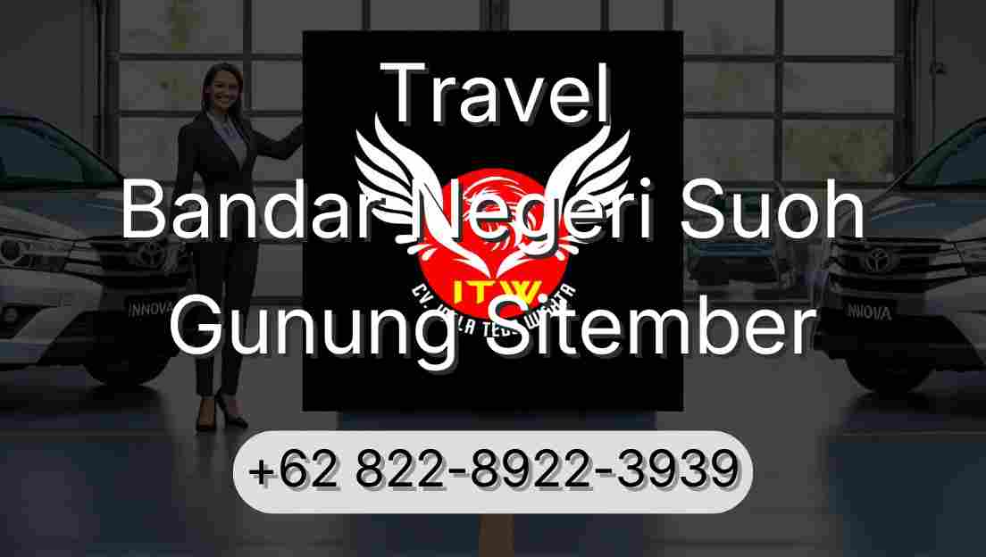 Travel Bandar Negeri Suoh Gunung Sitember