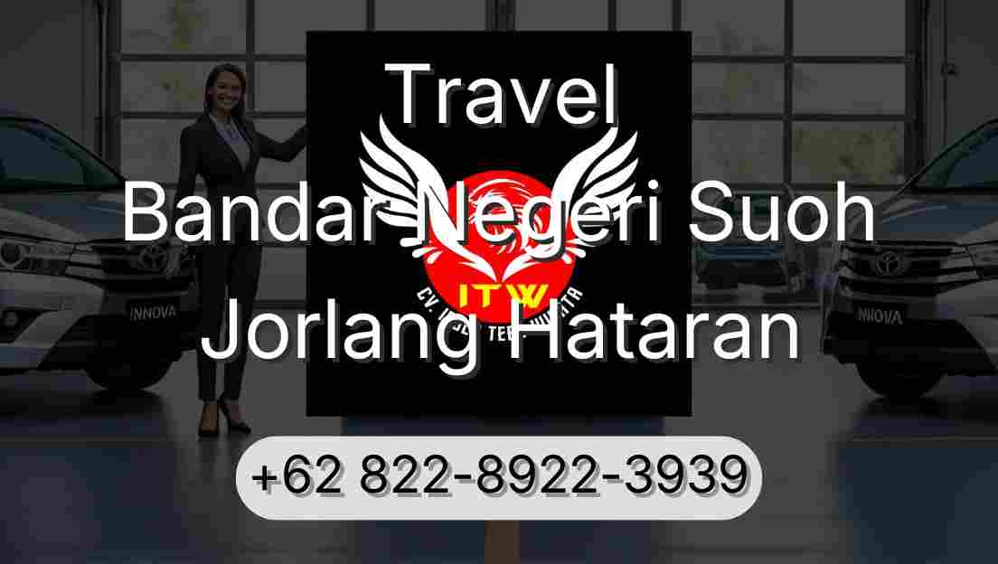 Travel Bandar Negeri Suoh Jorlang Hataran