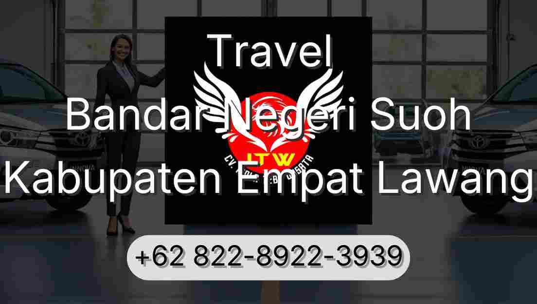 Travel Bandar Negeri Suoh Kabupaten Empat Lawang