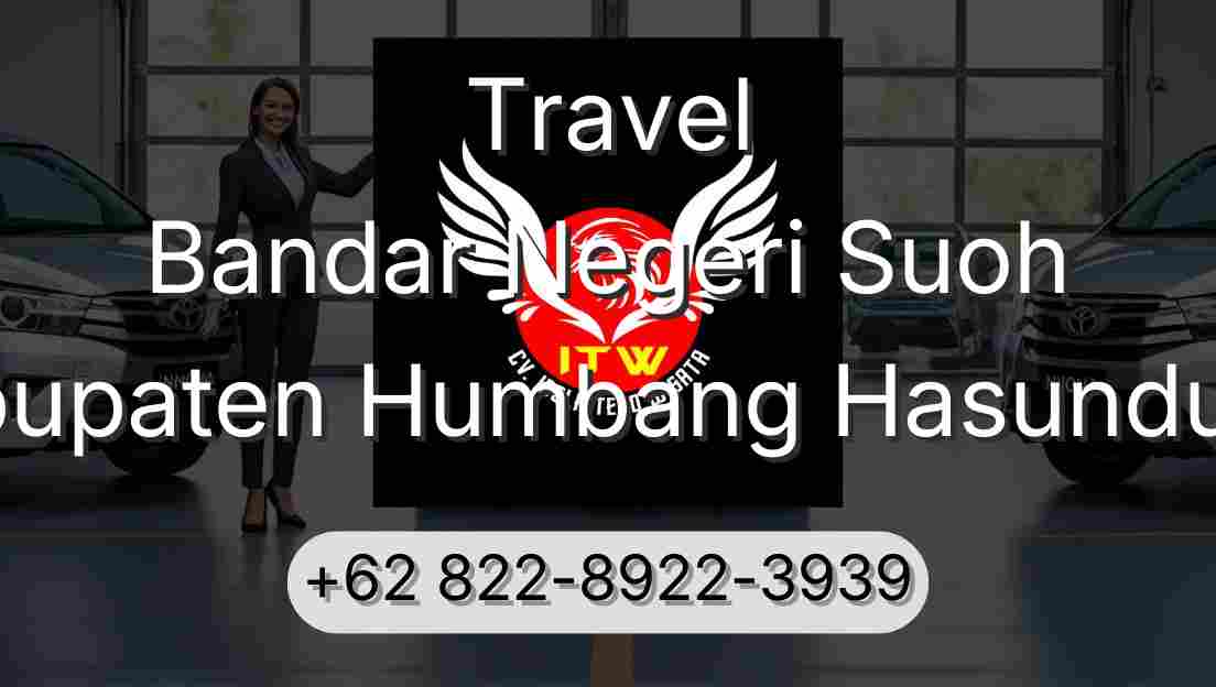 Travel Bandar Negeri Suoh Kabupaten Humbang Hasundutan
