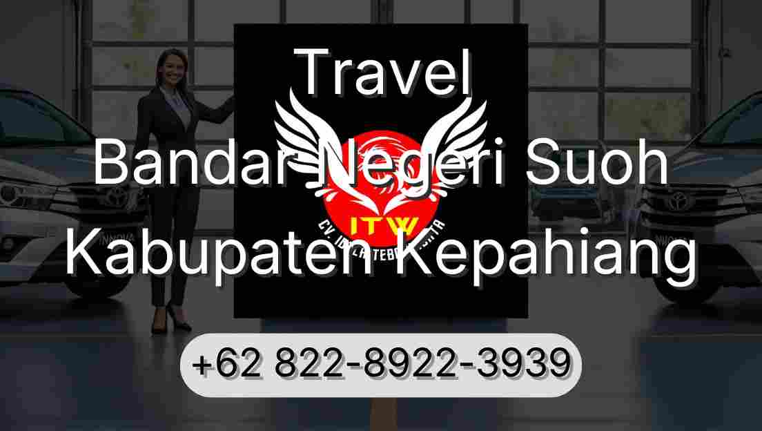 Travel Bandar Negeri Suoh Kabupaten Kepahiang