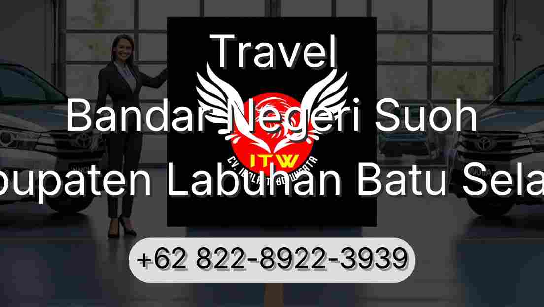 Travel Bandar Negeri Suoh Kabupaten Labuhan Batu Selatan