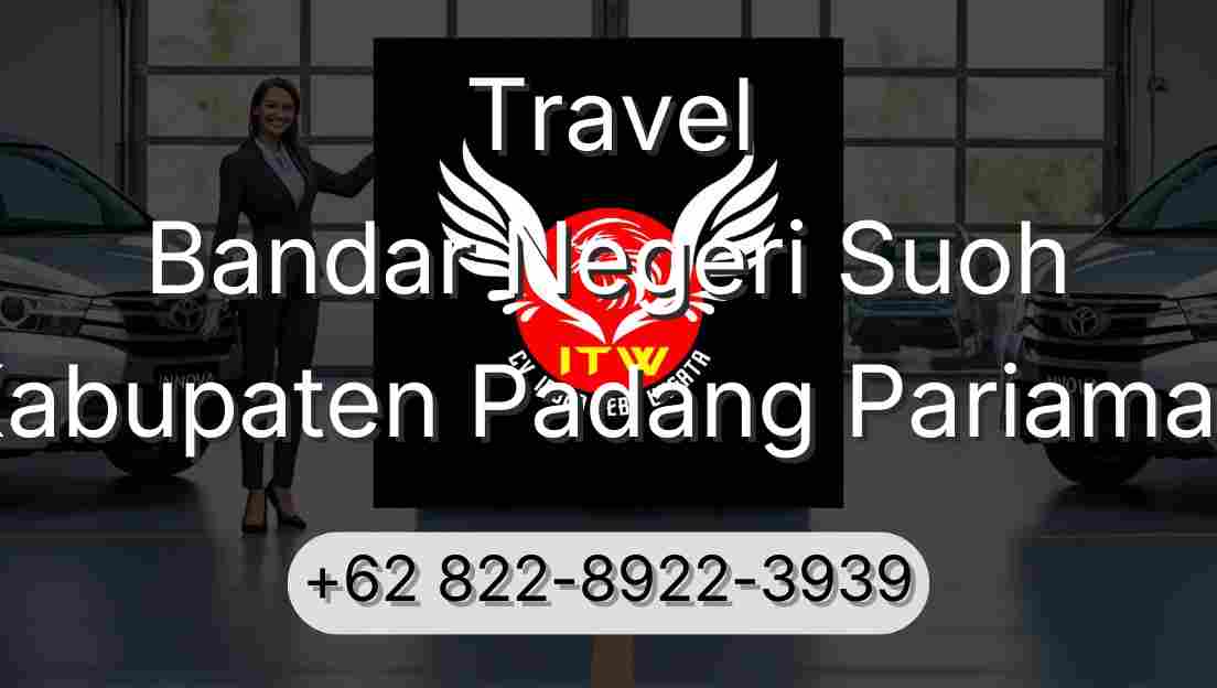 Travel Bandar Negeri Suoh Kabupaten Padang Pariaman