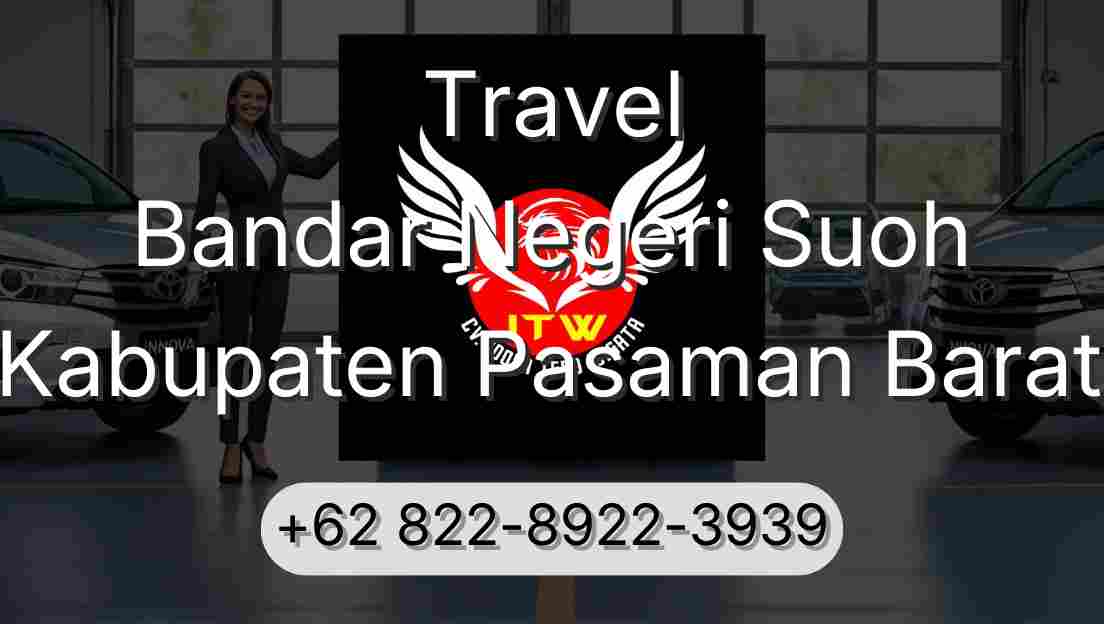 Travel Bandar Negeri Suoh Kabupaten Pasaman Barat