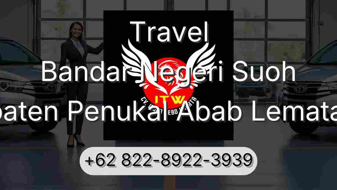 Travel Bandar Negeri Suoh Kabupaten Penukal Abab Lematang Ilir