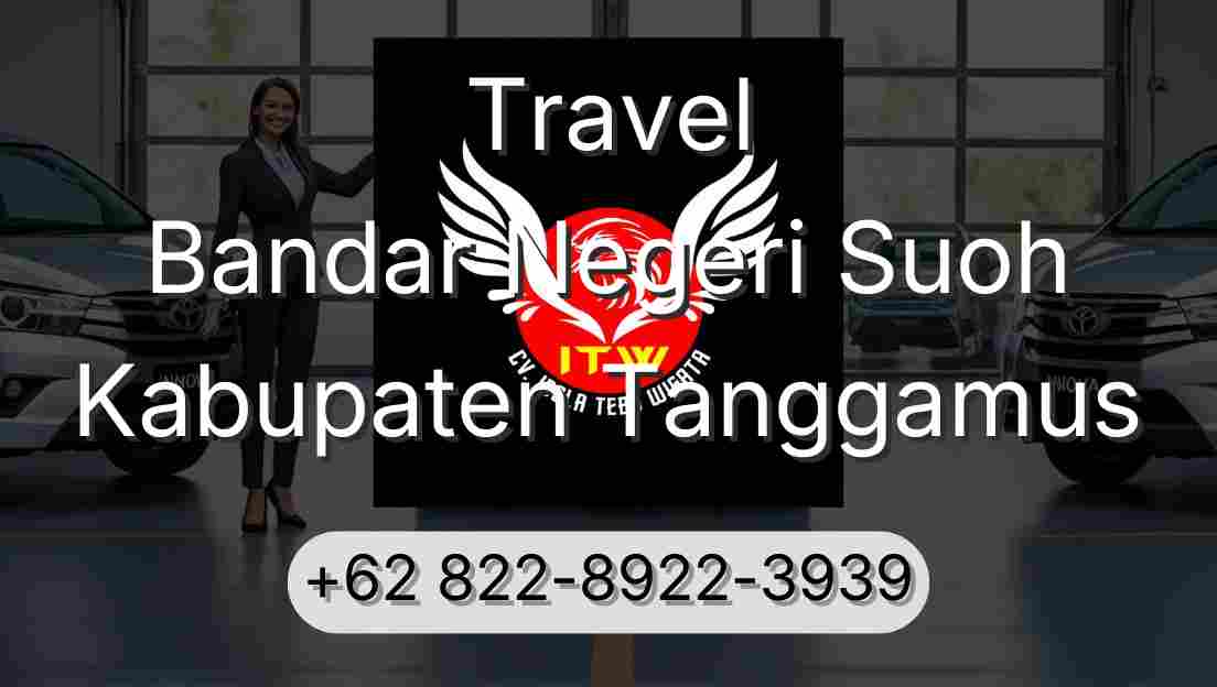 Travel Bandar Negeri Suoh Kabupaten Tanggamus