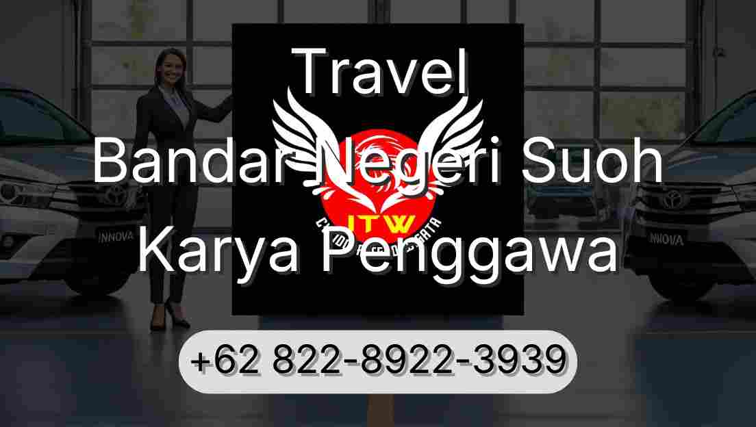 Travel Bandar Negeri Suoh Karya Penggawa