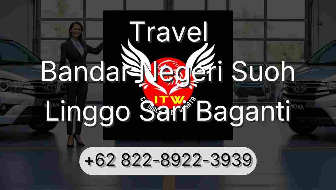 Travel Bandar Negeri Suoh Linggo Sari Baganti