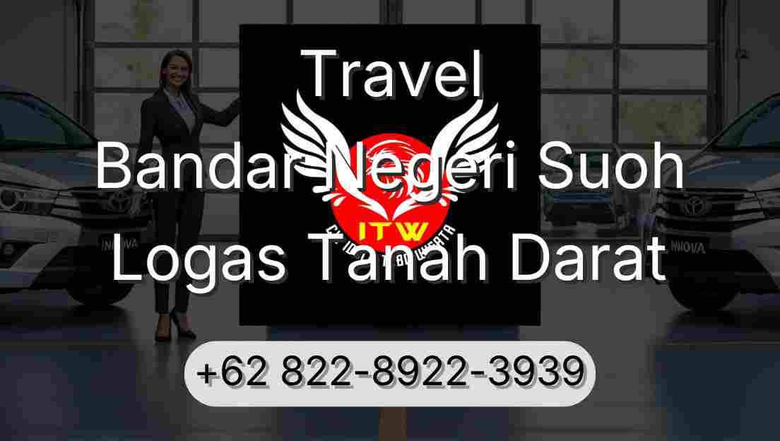 Travel Bandar Negeri Suoh Logas Tanah Darat