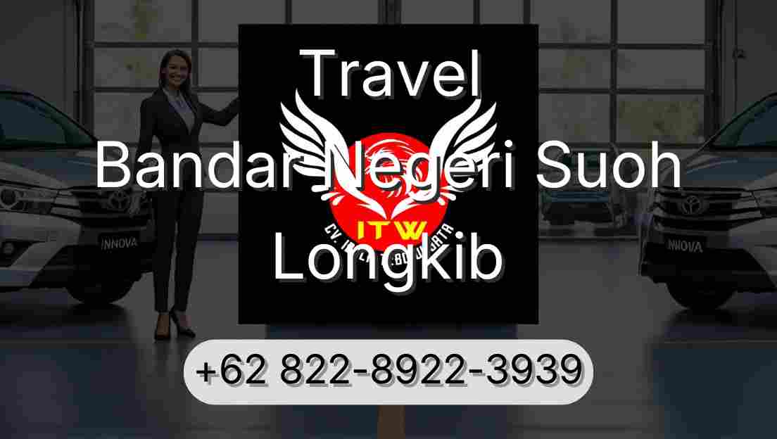 Travel Bandar Negeri Suoh Longkib