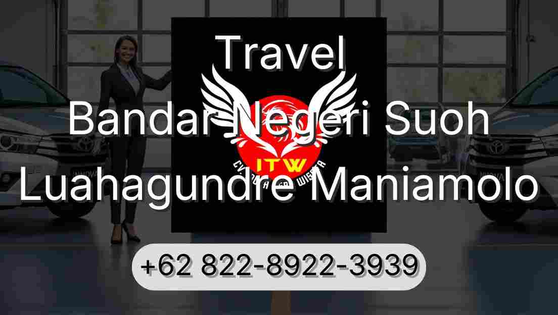 Travel Bandar Negeri Suoh Luahagundre Maniamolo