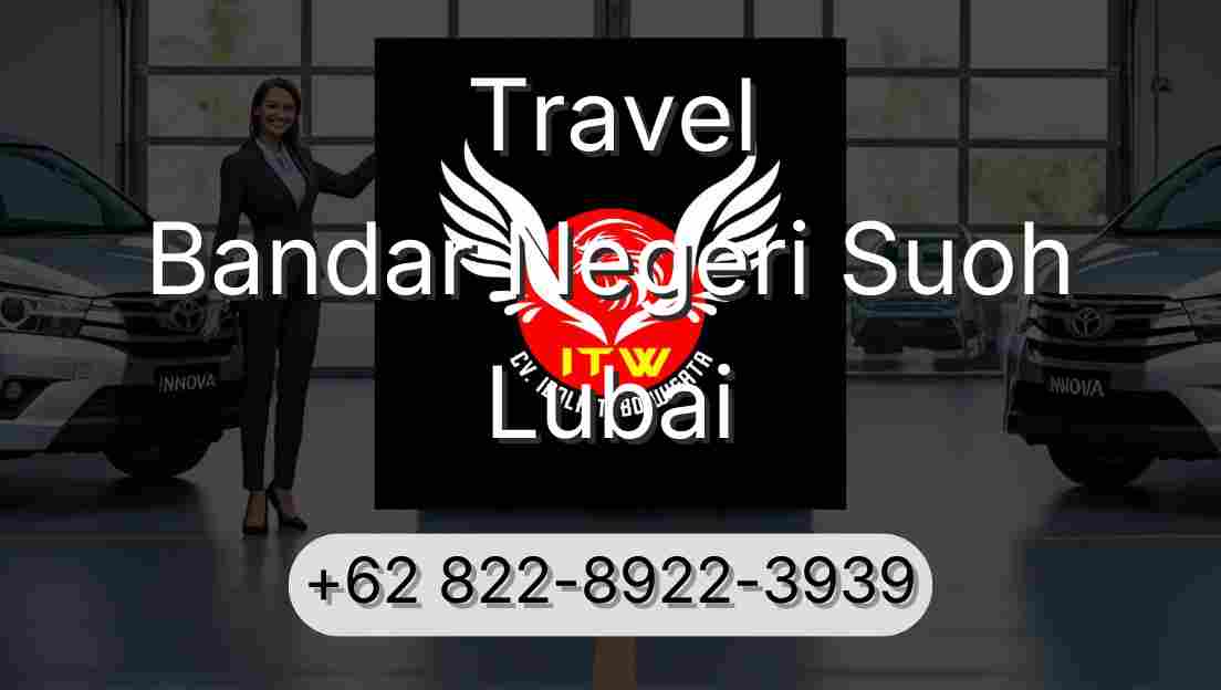 Travel Bandar Negeri Suoh Lubai