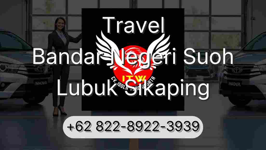 Travel Bandar Negeri Suoh Lubuk Sikaping