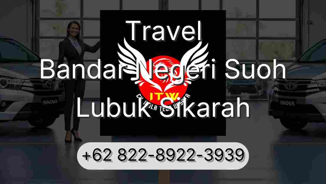 Travel Bandar Negeri Suoh Lubuk Sikarah