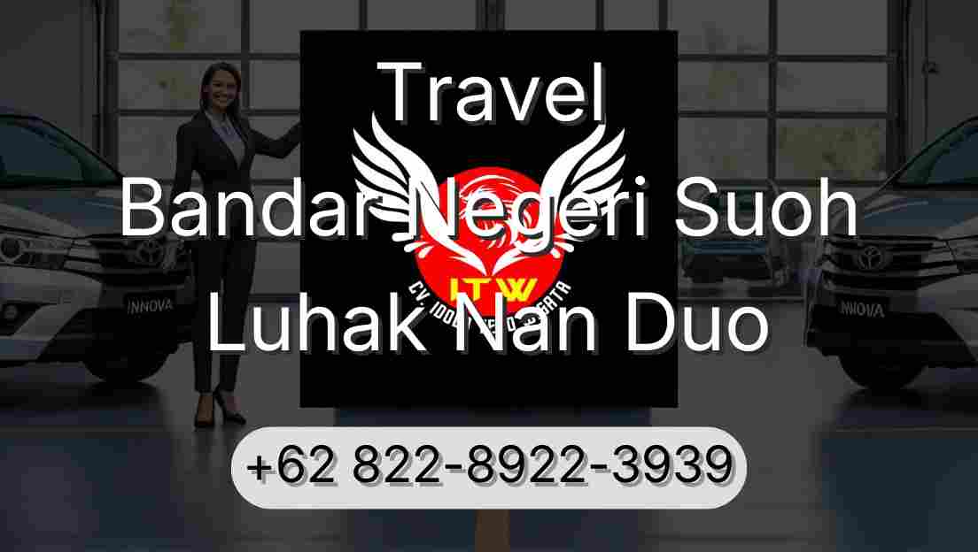 Travel Bandar Negeri Suoh Luhak Nan Duo