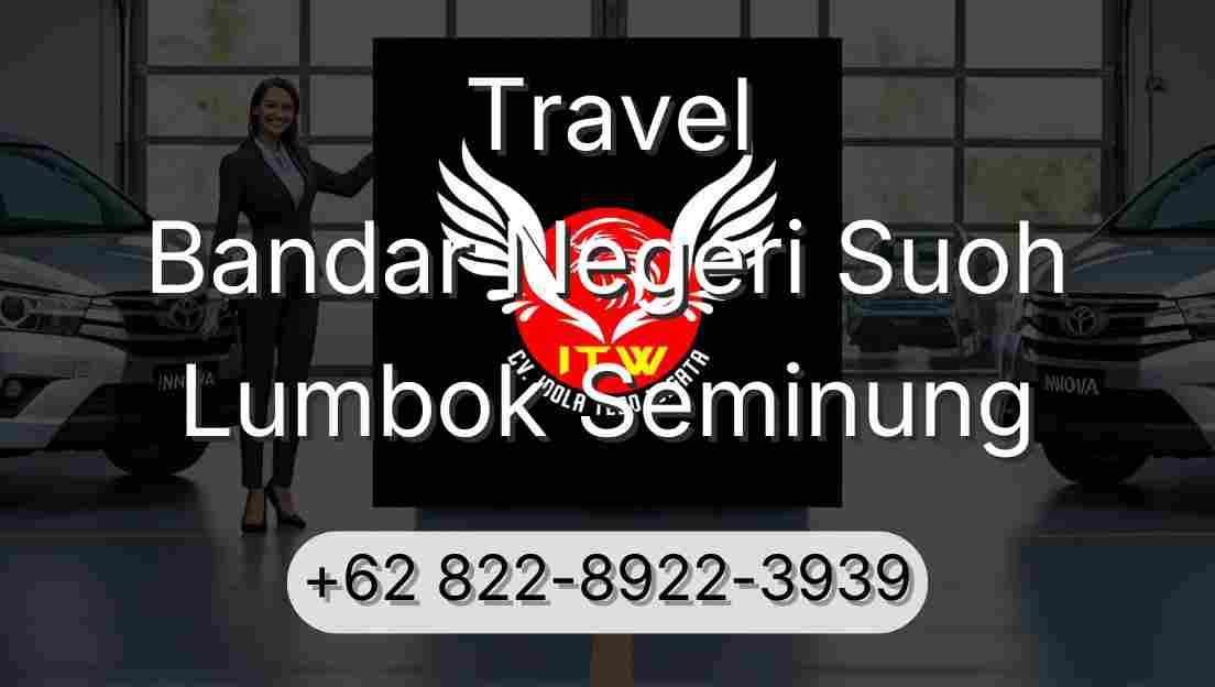 Travel Bandar Negeri Suoh Lumbok Seminung