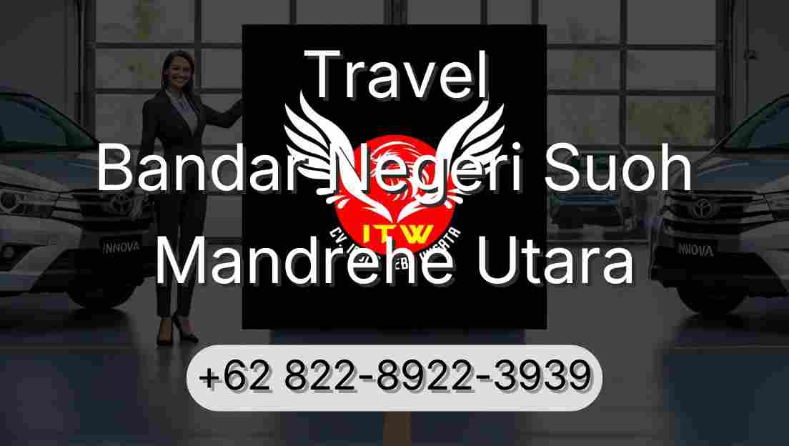 Travel Bandar Negeri Suoh Mandrehe Utara