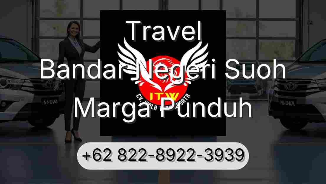 Travel Bandar Negeri Suoh Marga Punduh