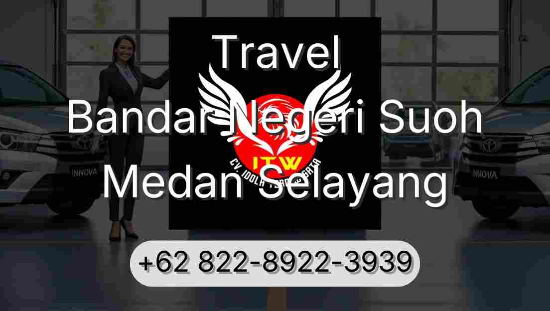 Travel Bandar Negeri Suoh Medan Selayang
