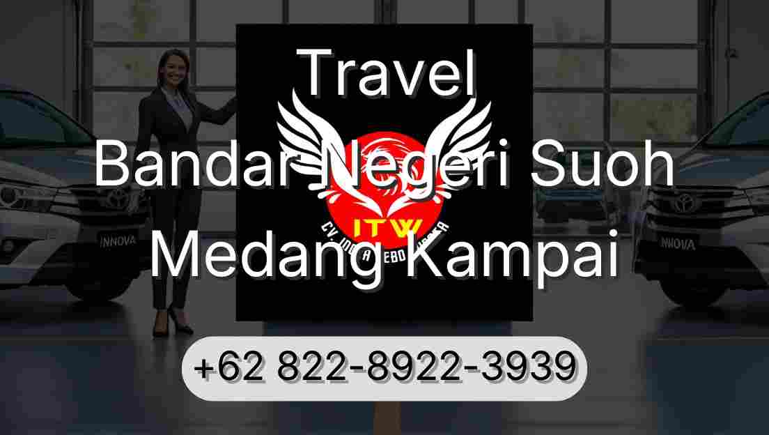 Travel Bandar Negeri Suoh Medang Kampai