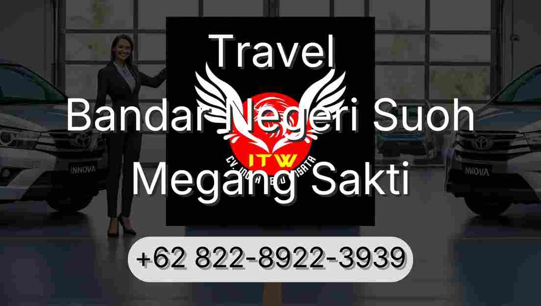 Travel Bandar Negeri Suoh Megang Sakti