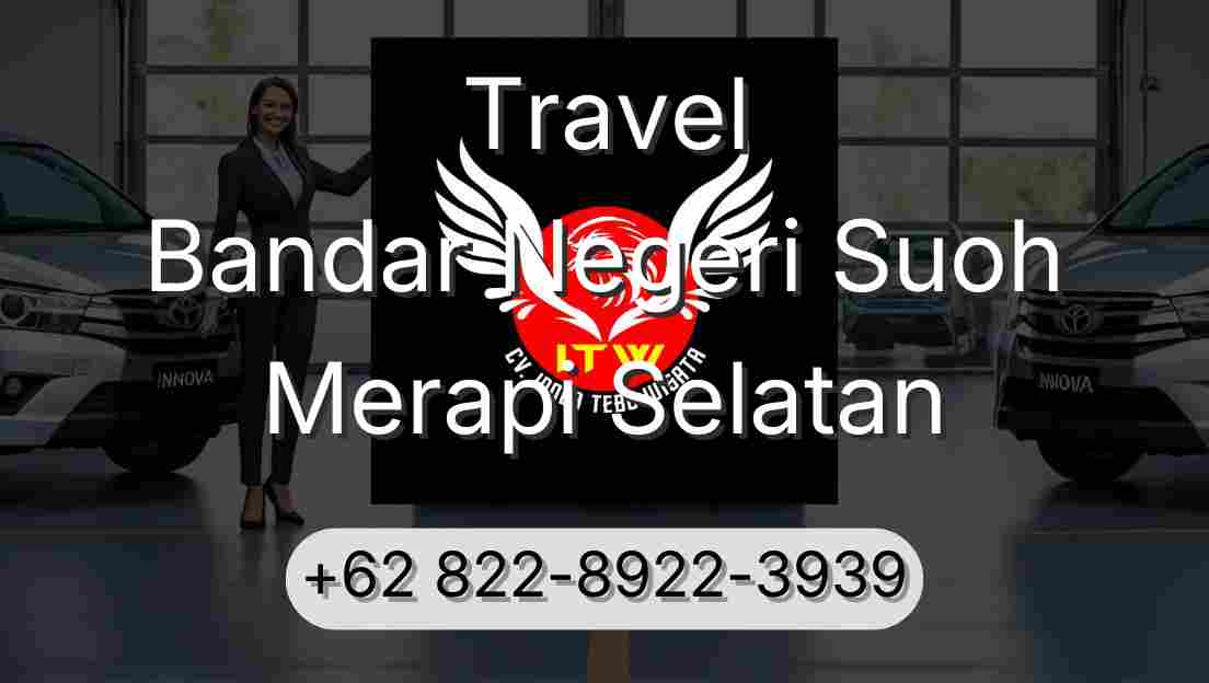 Travel Bandar Negeri Suoh Merapi Selatan