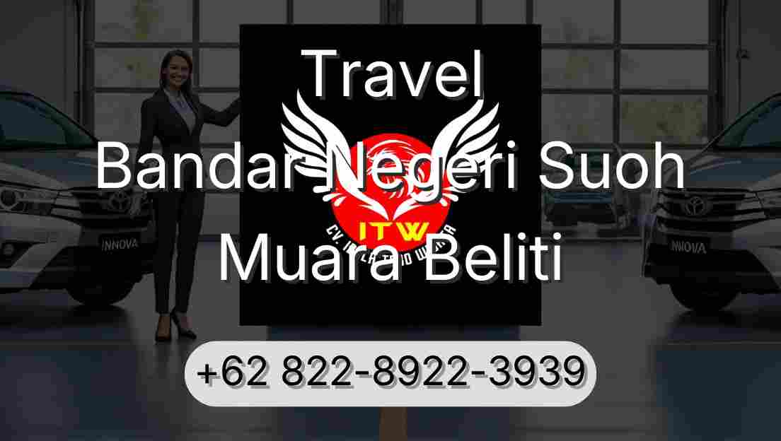 Travel Bandar Negeri Suoh Muara Beliti