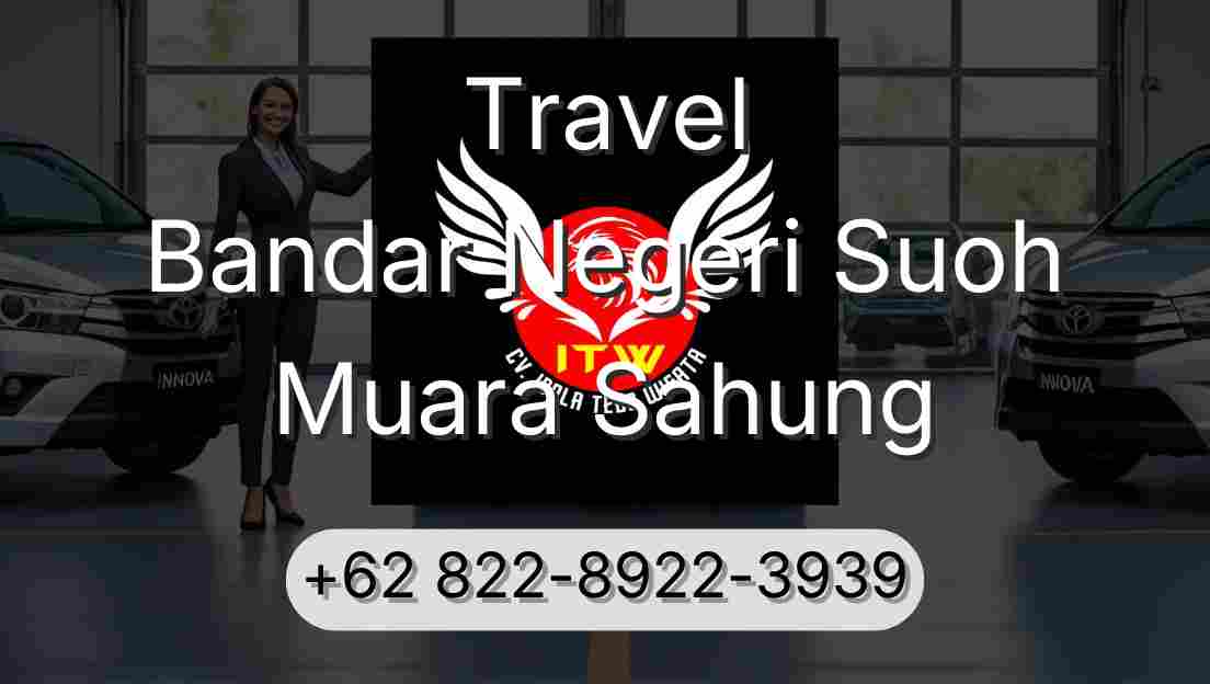 Travel Bandar Negeri Suoh Muara Sahung