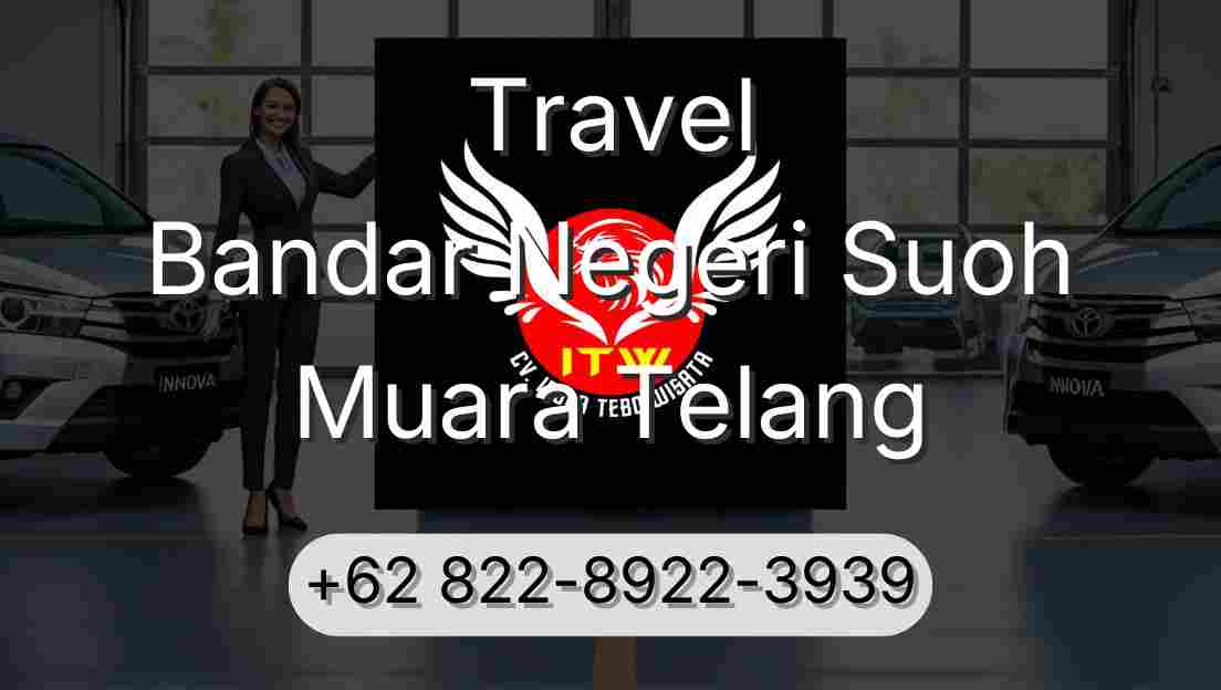 Travel Bandar Negeri Suoh Muara Telang