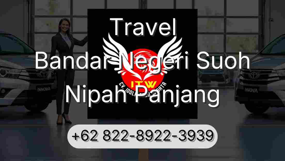 Travel Bandar Negeri Suoh Nipah Panjang