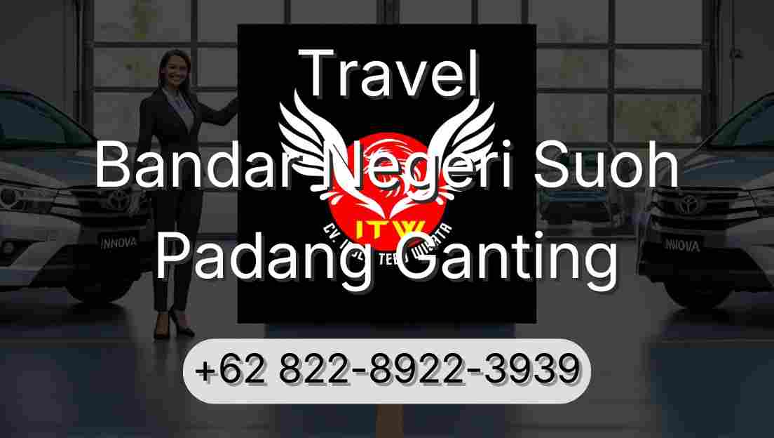 Travel Bandar Negeri Suoh Padang Ganting