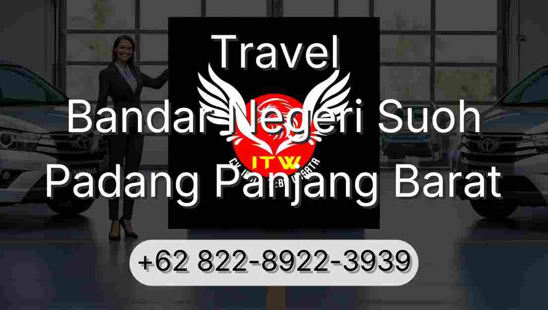 Travel Bandar Negeri Suoh Padang Panjang Barat