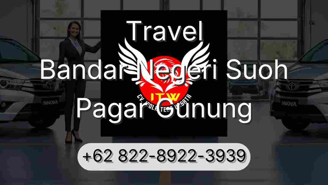 Travel Bandar Negeri Suoh Pagar Gunung