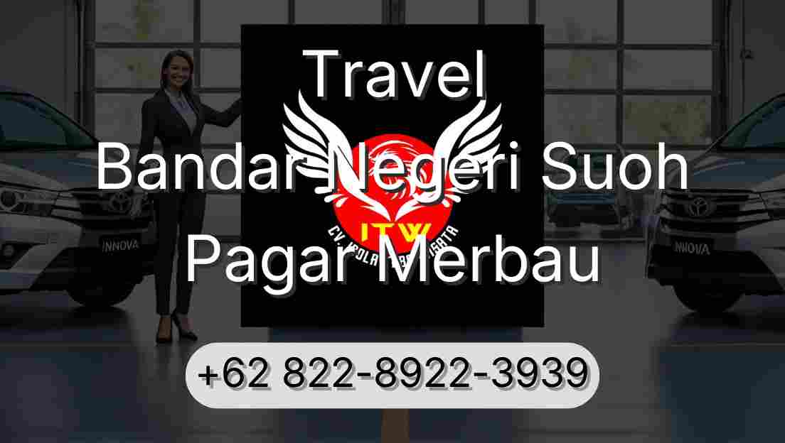 Travel Bandar Negeri Suoh Pagar Merbau