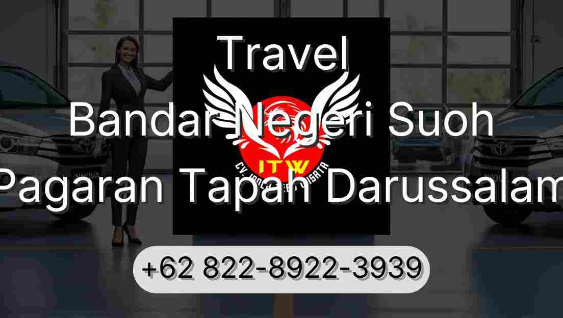 Travel Bandar Negeri Suoh Pagaran Tapah Darussalam
