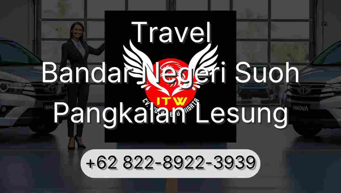 Travel Bandar Negeri Suoh Pangkalan Lesung