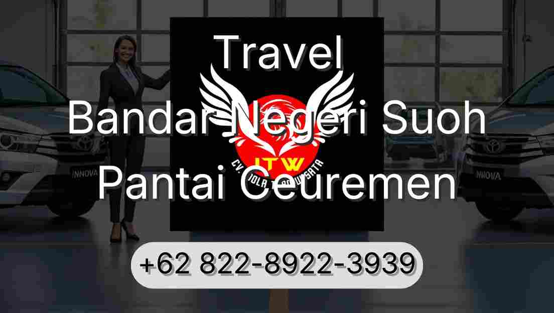 Travel Bandar Negeri Suoh Pantai Ceuremen