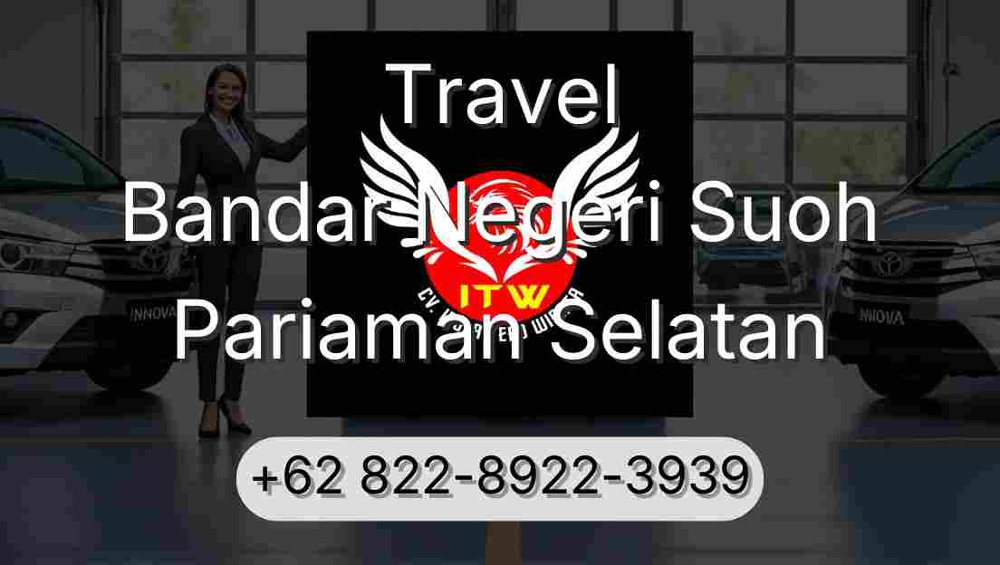 Travel Bandar Negeri Suoh Pariaman Selatan
