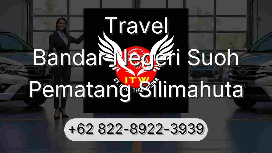 Travel Bandar Negeri Suoh Pematang Silimahuta