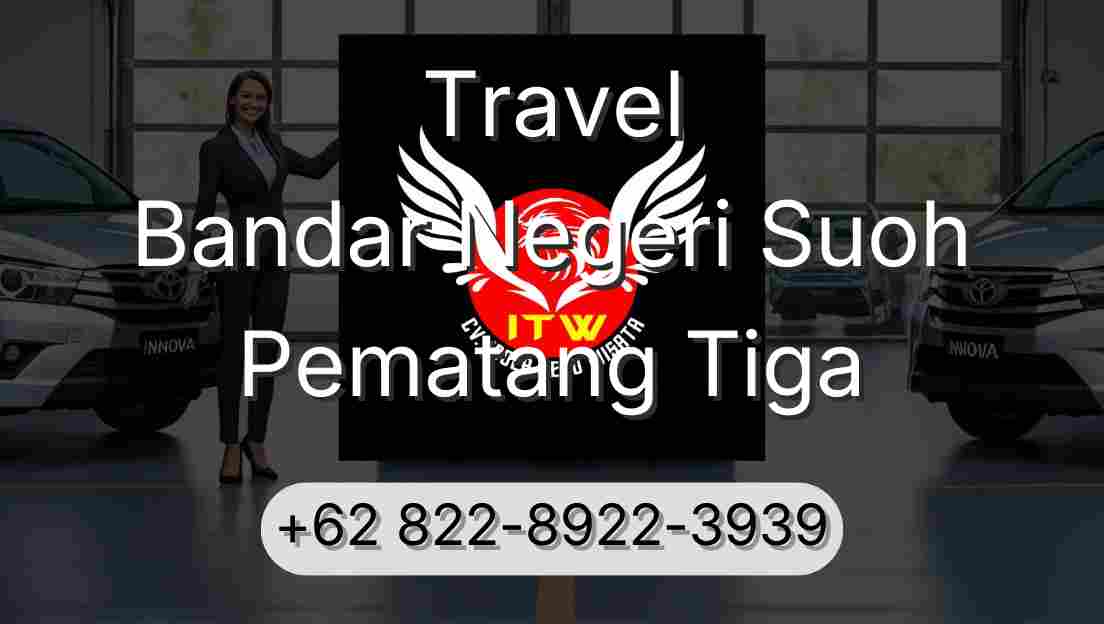 Travel Bandar Negeri Suoh Pematang Tiga