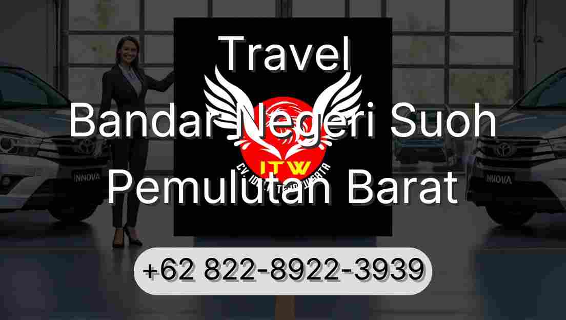 Travel Bandar Negeri Suoh Pemulutan Barat