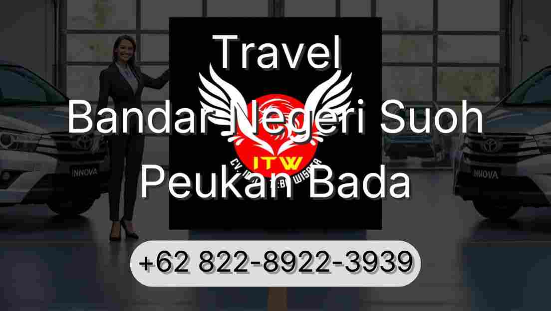 Travel Bandar Negeri Suoh Peukan Bada