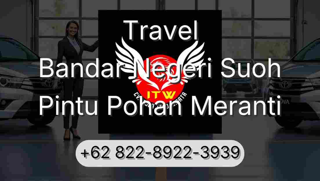 Travel Bandar Negeri Suoh Pintu Pohan Meranti