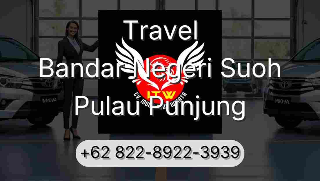 Travel Bandar Negeri Suoh Pulau Punjung