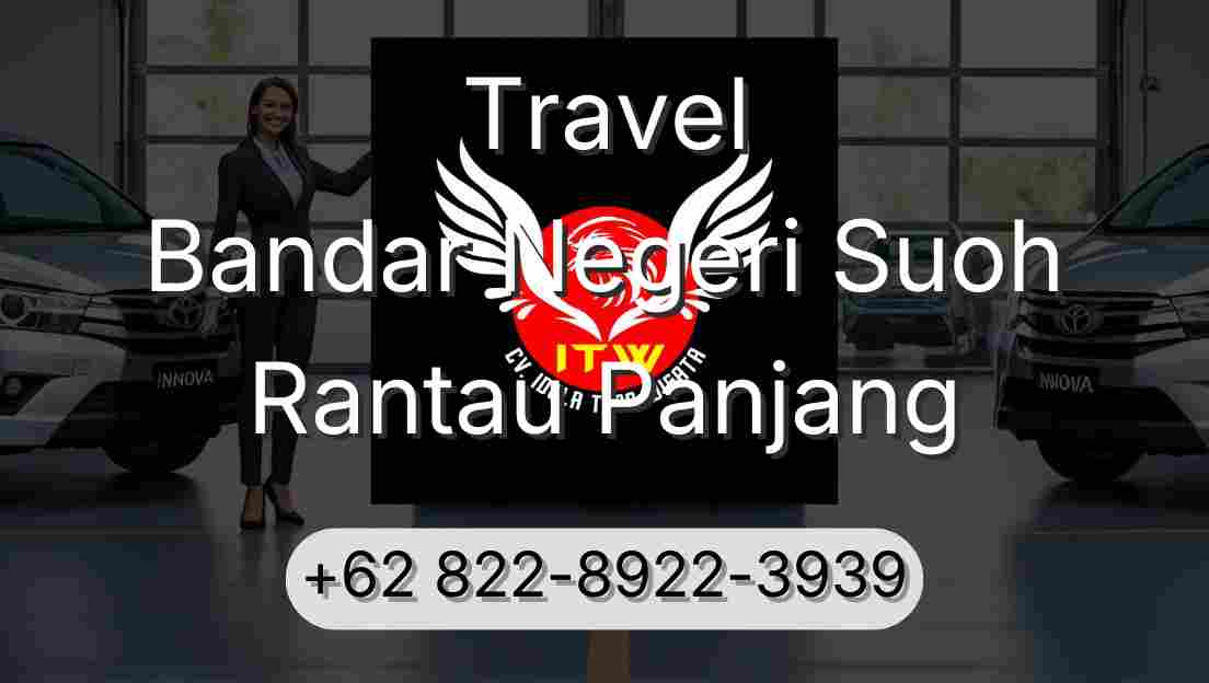 Travel Bandar Negeri Suoh Rantau Panjang
