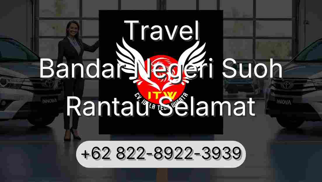 Travel Bandar Negeri Suoh Rantau Selamat