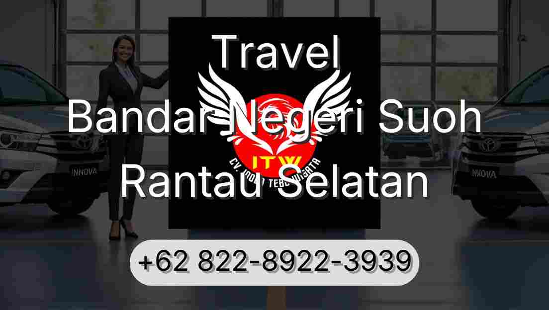 Travel Bandar Negeri Suoh Rantau Selatan