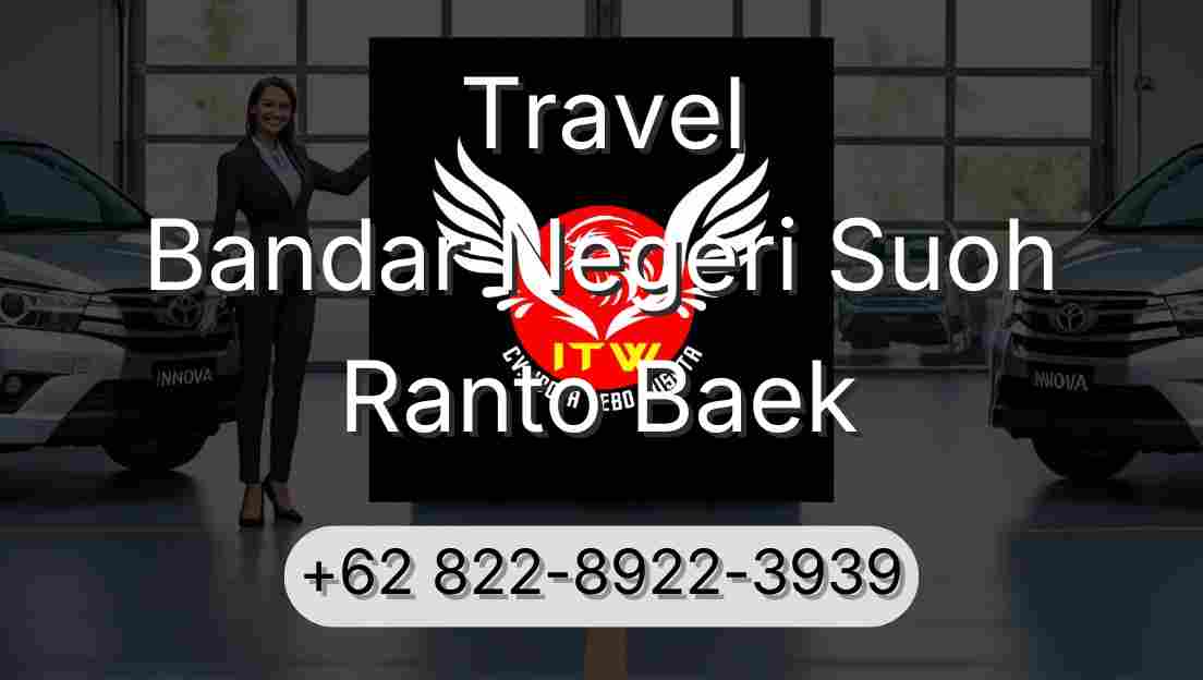 Travel Bandar Negeri Suoh Ranto Baek