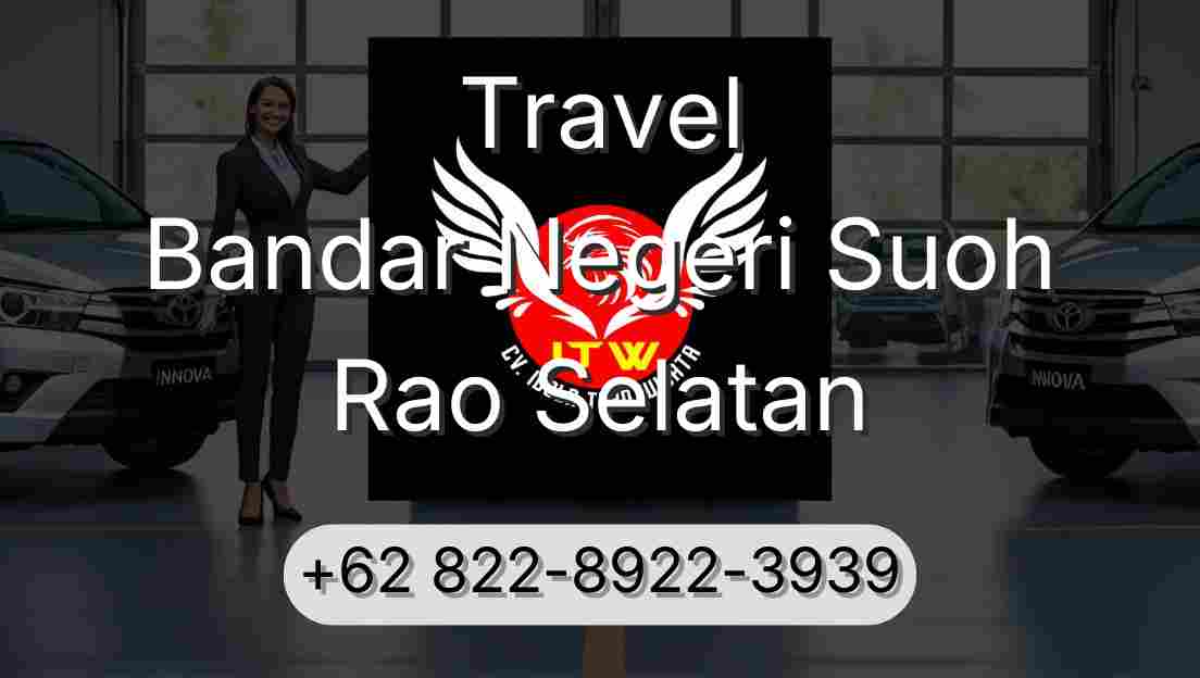 Travel Bandar Negeri Suoh Rao Selatan