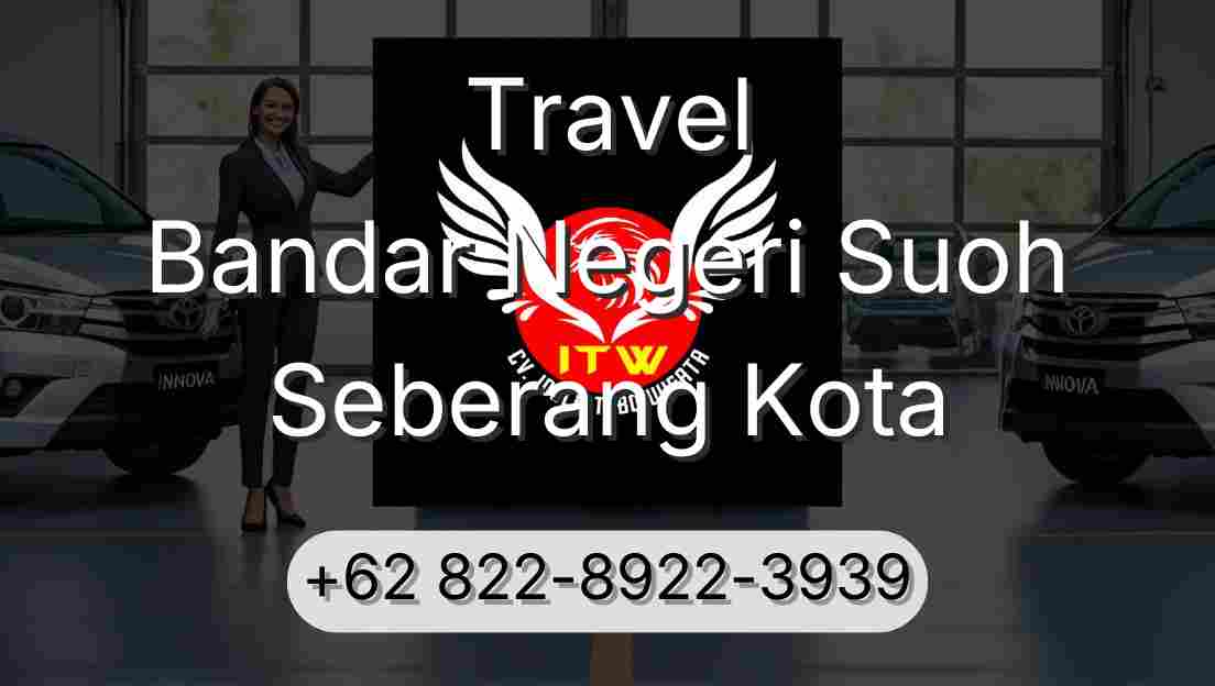 Travel Bandar Negeri Suoh Seberang Kota